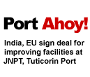 India, EU sign deal for improving facilities at JNPT, Tuticorin ports