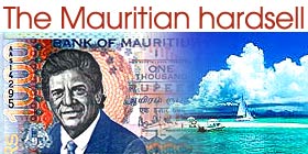 The Mauritian hardsell